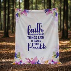 Faith Does Not Make Things Easy – Mink Touch Fleece Blanket